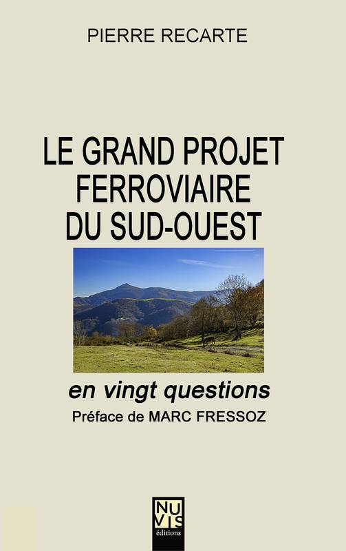 Le Grand Projet Ferroviaire Du Sud-Ouest