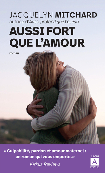 Aussi fort que l'amour - Jacquelyn Mitchard