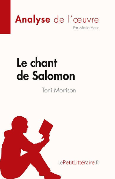 Le chant de Salomon de Toni Morrison (Analyse de l'oeuvre) - Maria Aalto