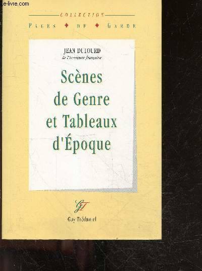 Scènes de genre et tableaux d'époque