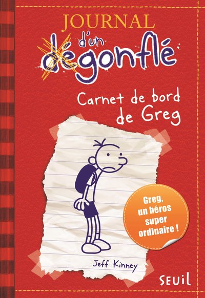 Journal d'un dégonflé Volume 1 - Jeff Kinney