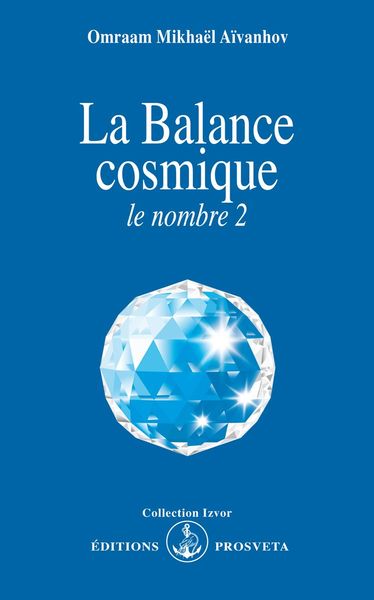 La Balance cosmique - le nombre 2