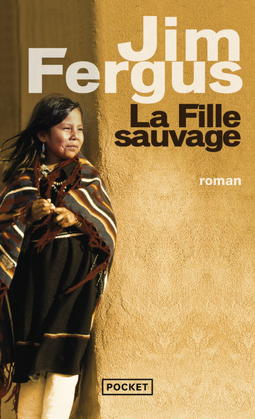 La fille sauvage - Jim Fergus