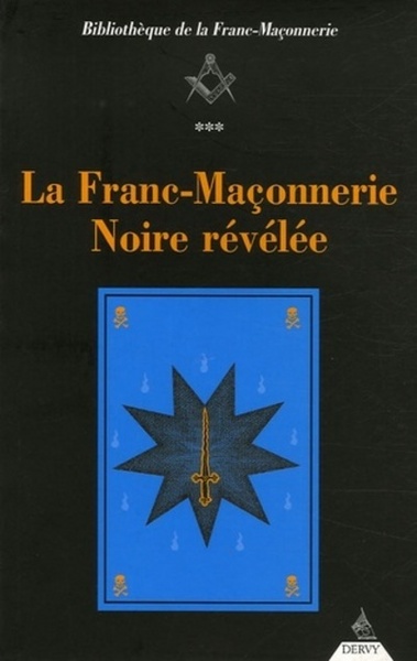 La franc-maçonnerie noire révélée