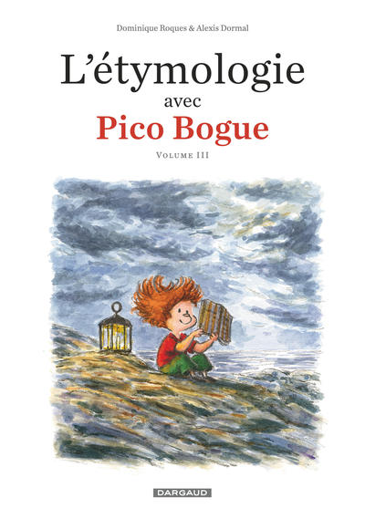 L'étymologie avec Pico Bogue Volume 3