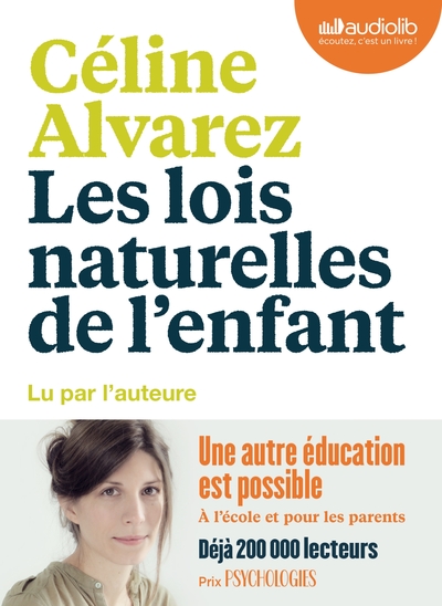 Les lois naturelles de l'enfant - Céline Alvarez