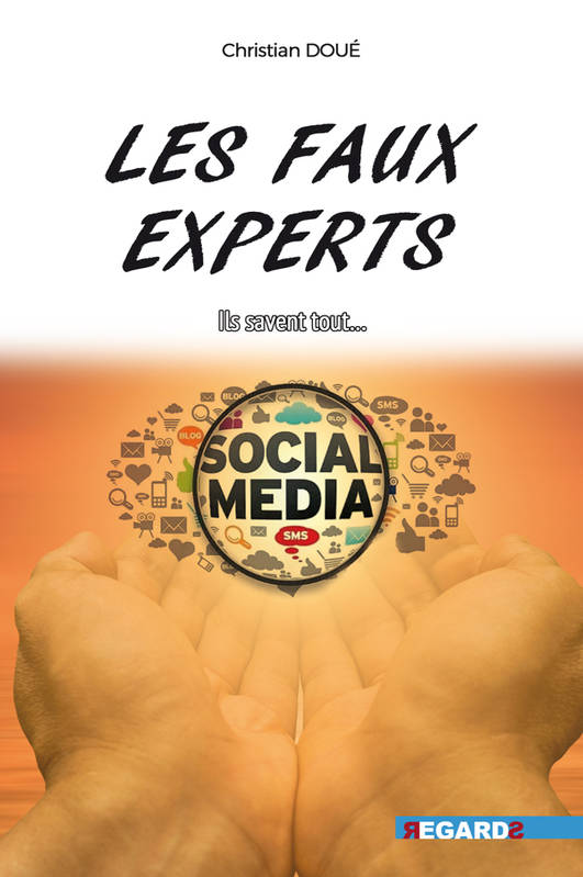 Les Faux Experts - Christian Doué