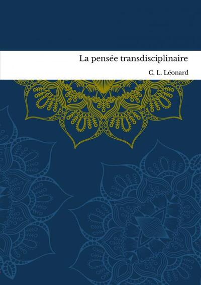 La pensée transdisciplinaire