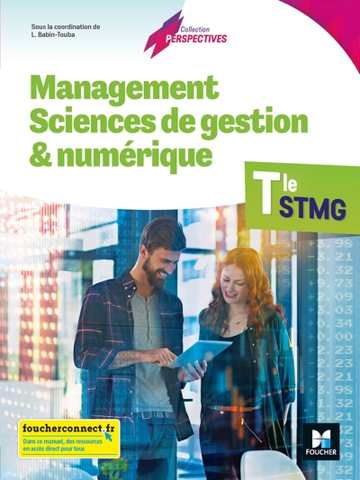 Perspectives - Management Sciences De Gestion Et Numerique Tle Stmg - Éd. 2020 - Livre Élève