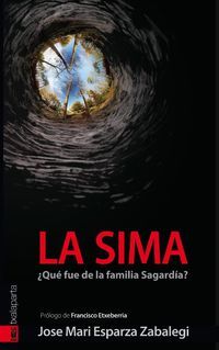 Sima, La -  Que Fue De La Familia Sagardia?