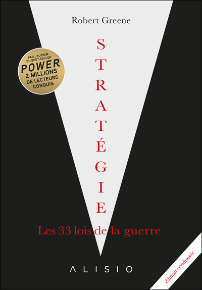 Stratégie, les 33 lois de la guerre (édition condensée)