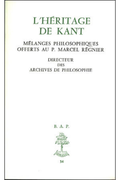 BAP n°34 - L'héritage de Kant - Mélanges Regnier