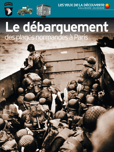 Le Débarquement, Des Plages Normandes À Paris - Anthony Kemp