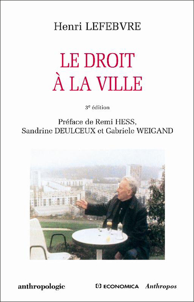 Le droit à la ville, 3e éd. - Henri Lefebvre