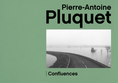 Pierre-Antoine Pluquet Confluences