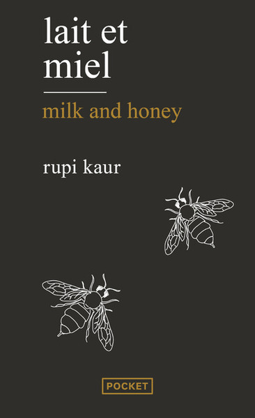 Lait et miel / Milk and honey - Rupi Kaur