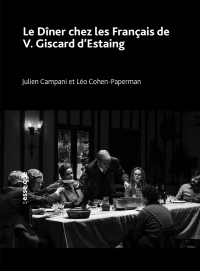 Le dîner chez les français de V. Giscard d'Estaing