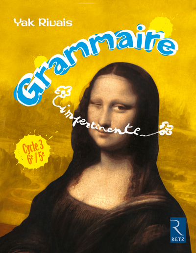 La grammaire impertinente 6e/5e