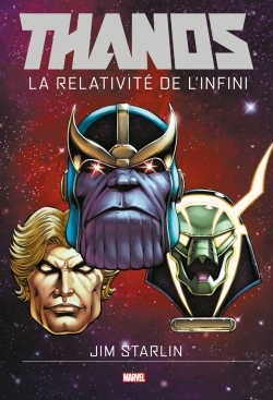 Thanos La Relativite De L'Infini - Starlin-J