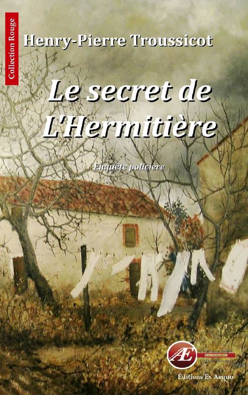 Le secret de l'Hermitière - Henry-Pierre Troussicot