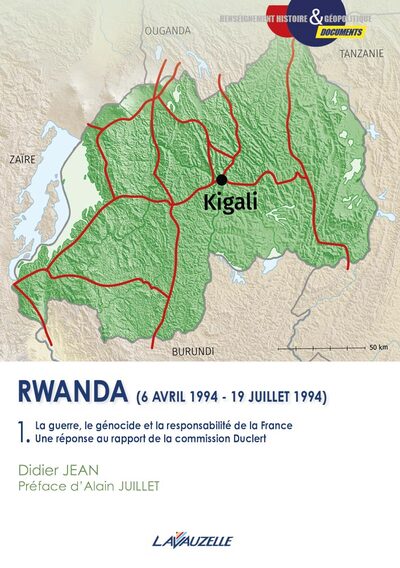 Rwanda (6 avril 1994 - 19 juillet 1994) - Volume 1