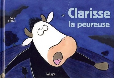 Clarisse La Peureuse 2008