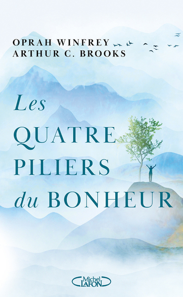 Les quatre piliers du bonheur - Oprah Winfrey