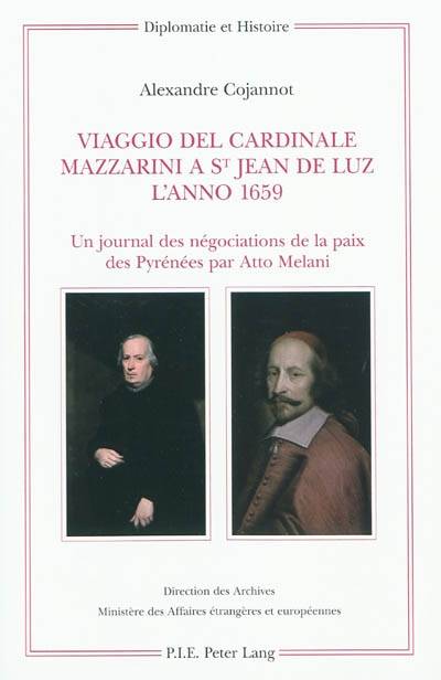 Viaggio del Cardinale Mazzarini a St Jean de Luz l'anno 1659