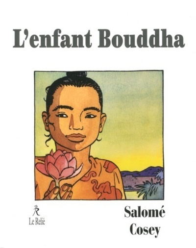 L'Enfant Bouddha - Jacques Salomé