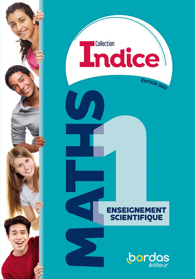 Indice - Maths 1re Enseignement scientifique - 2023 - Manuel - élève