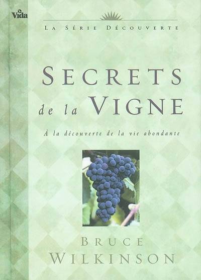 Secrets de la vigne