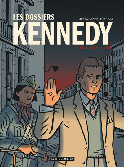 Les dossiers Kennedy Volume 2