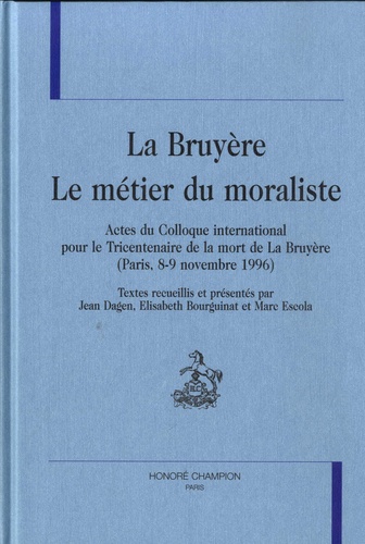 La Bruyère - le métier du moraliste