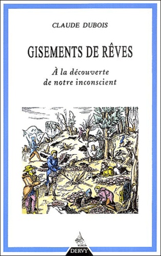 Gisements de rêves