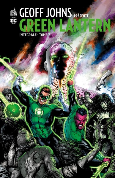 Geoff Johns présente Green Lantern Intégrale Volume 7