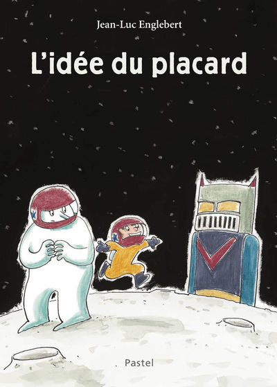 L'idée du placard - Jean-Luc Englebert