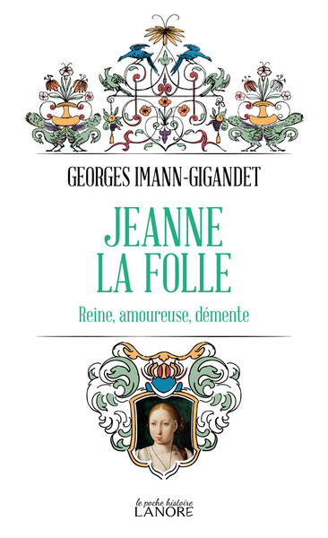 Jeanne la folle - Georges Imann-Gigandet