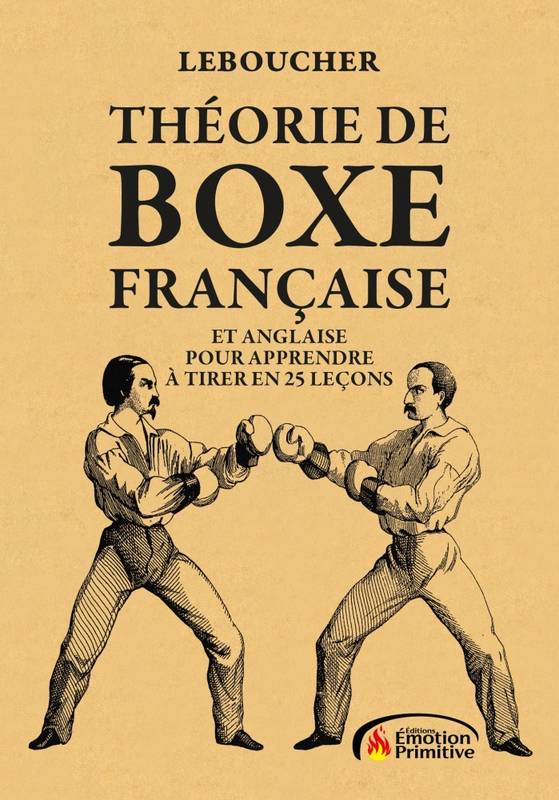 Theorie De Boxe Francaise - Leboucher