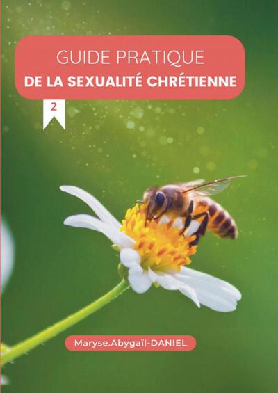 Guide Pratique De La Sexualite