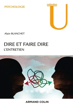 Dire Et Faire Dire - L'Entretien - 2e Édition - Np, L'Entretien - Alain Blanchet