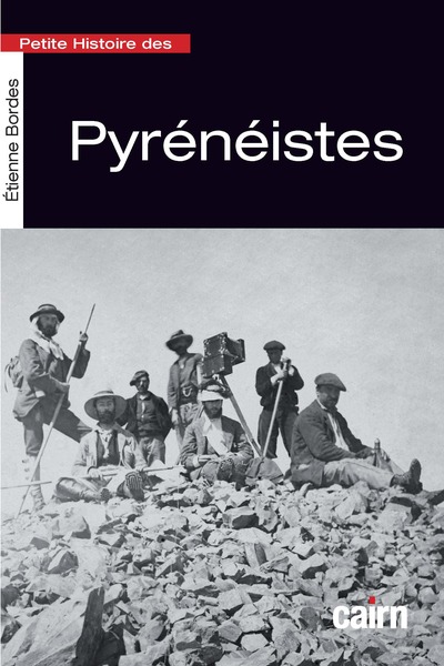 Petite Histoire Des Pyrénéistes