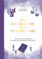 Mon grand guide de la sorcellerie