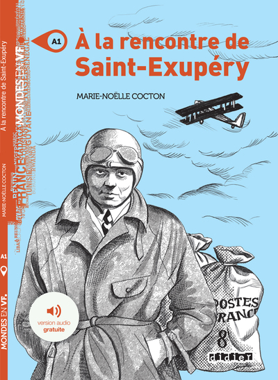 Mondes en VF -  À la rencontre de Saint-Exupéry - Niv. A1 - Livre + audios