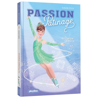 Passion Patinage Volume 1