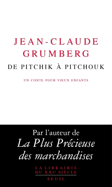 De Pitchik à Pitchouk - Jean-Claude Grumberg