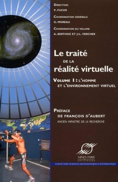 Le traité de la réalité virtuelle Volume 1