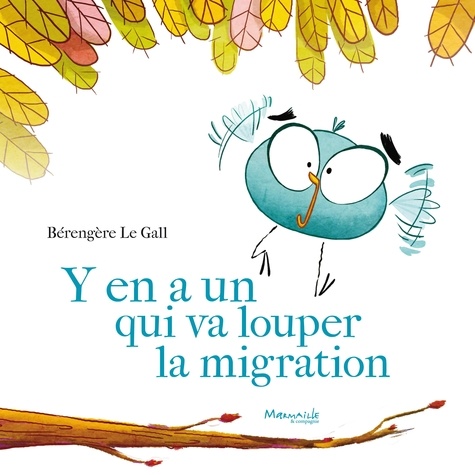 Y en a un qui va louper la migration !