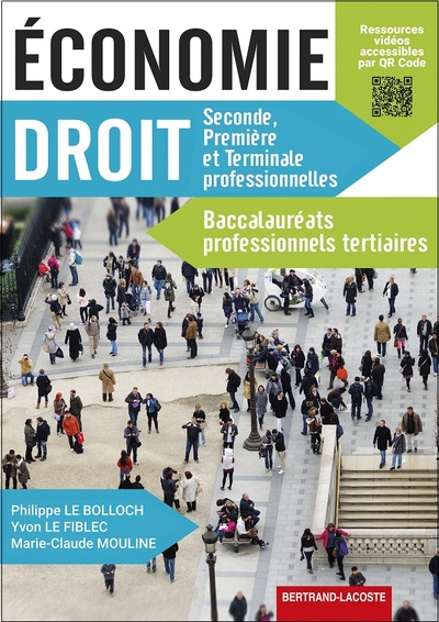 Economie, droit : seconde, première et terminale professionnelles : baccalauréats professionnels ter