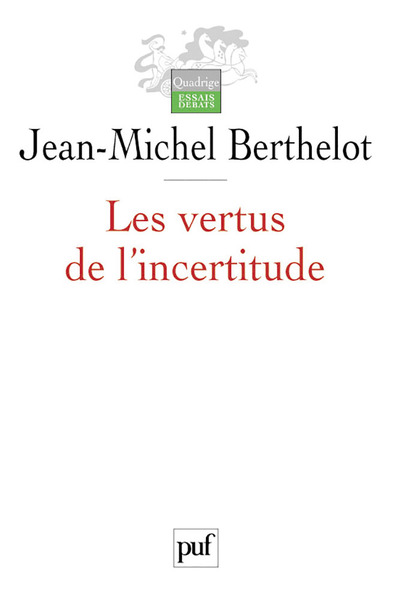 Les Vertus De L'Incertitude