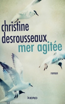 Mer agitée - Christine Desrousseaux